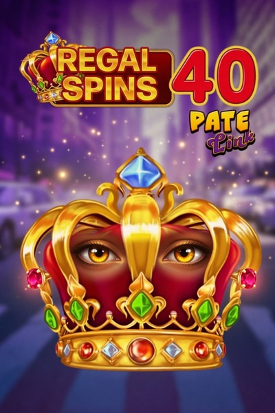 Herní slot Regal Spins 40 Pate Link v nabídce Betrepublic Casino